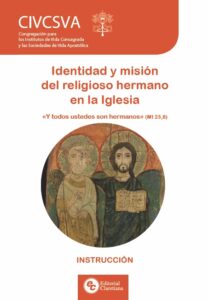 IDENTIDAD Y MISION DEL RELIGIOSO HERMANO DE LA IGLESIA