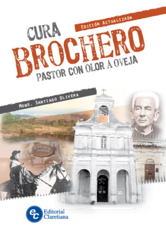 CURA BROCHERO, PASTOR CON OLOR A OVEJA
