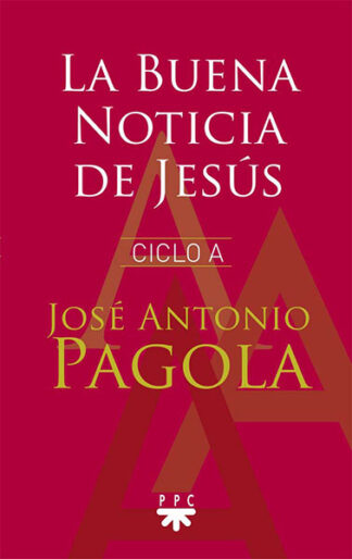 BUENA NOTICIA DE JESÚS-CICLO A