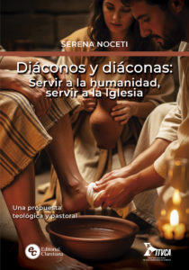 Diáconos y diáconas: Servir a la humanidad, servir a la Iglesia