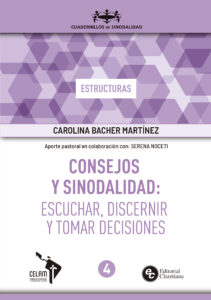 CONSEJOS Y SINODALIDAD: ESCUCHAR, DISCERNIR Y TOMAR DECISIONES